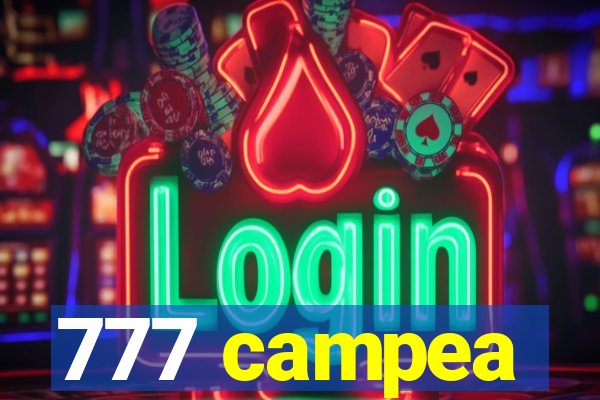 777 campea